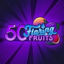 50 Flaring Fruits